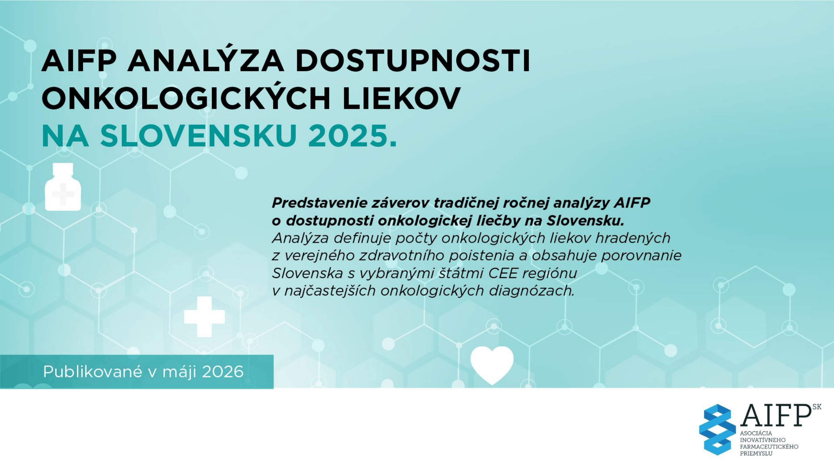 AIFP_onko dostupnost vysledky analýzy 2016-2025 lieky_20260601-1